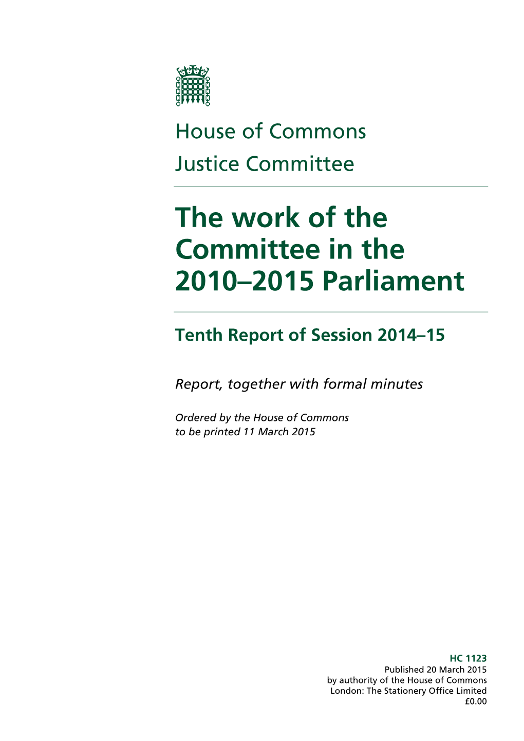 The Work of the Committee in the 2010–2015 Parliament