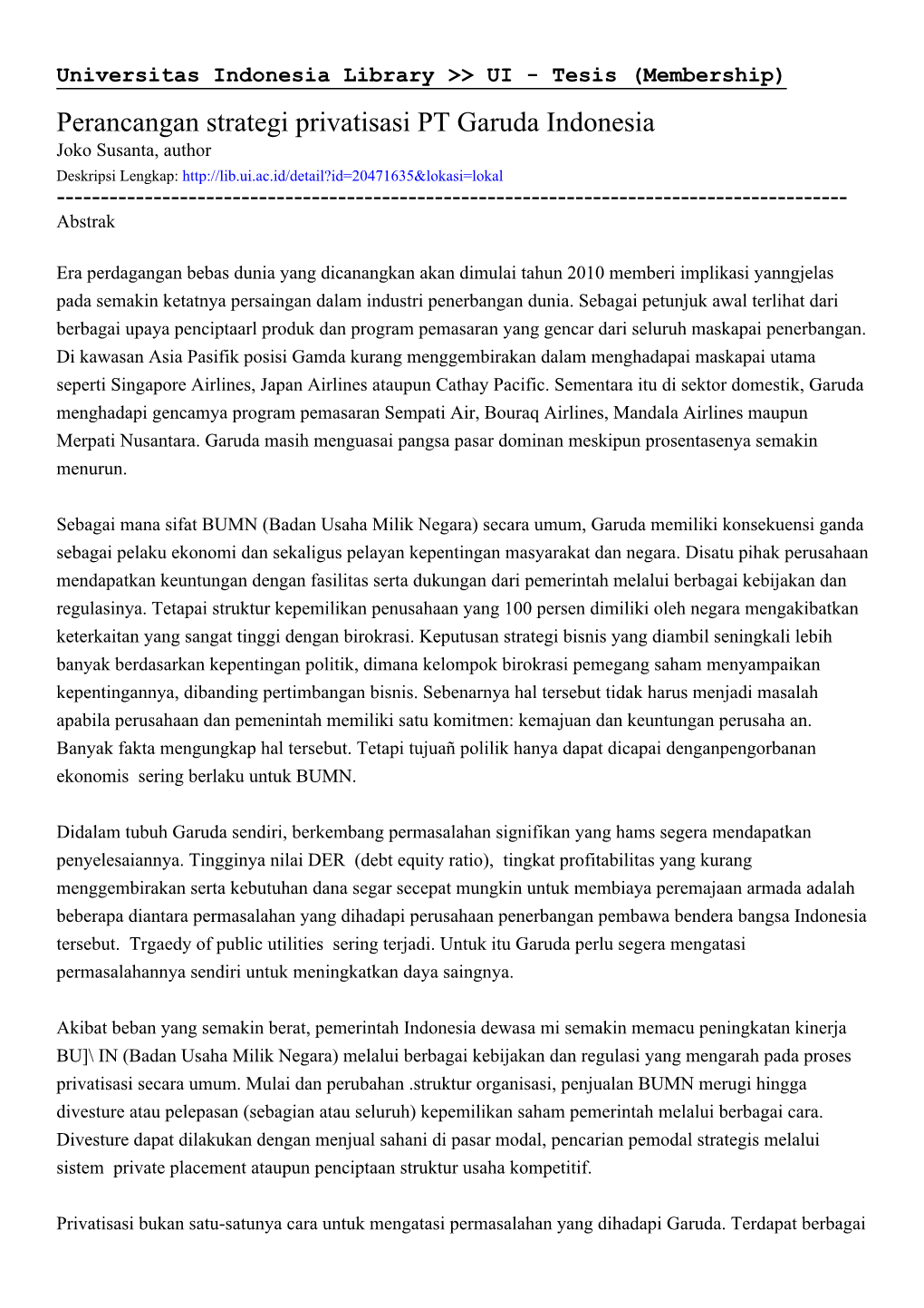 Perancangan Strategi Privatisasi PT Garuda Indonesia Joko Susanta, Author Deskripsi Lengkap: ------Abstrak