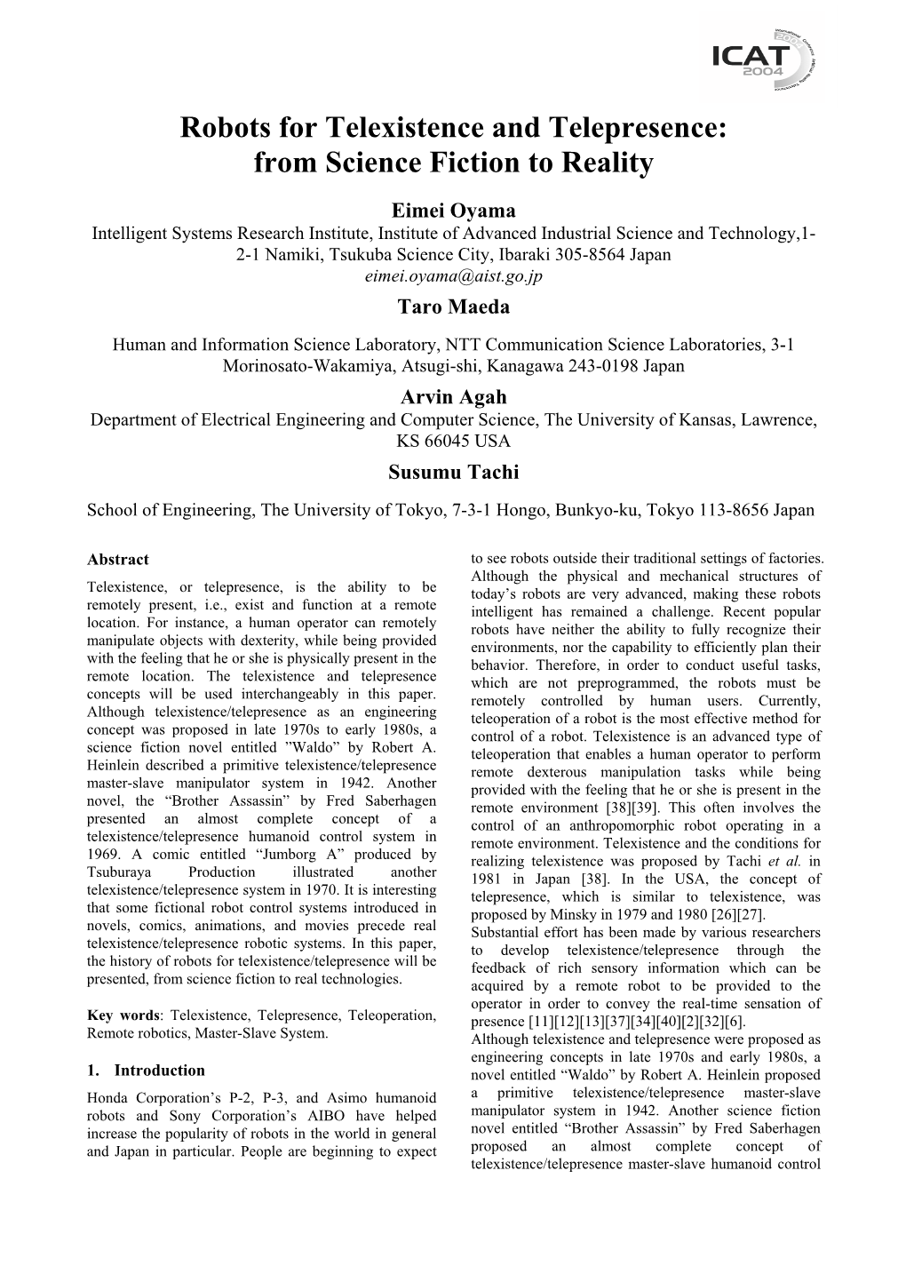 Robots for Telexistence and Telepresence: from Science Fiction to Reality