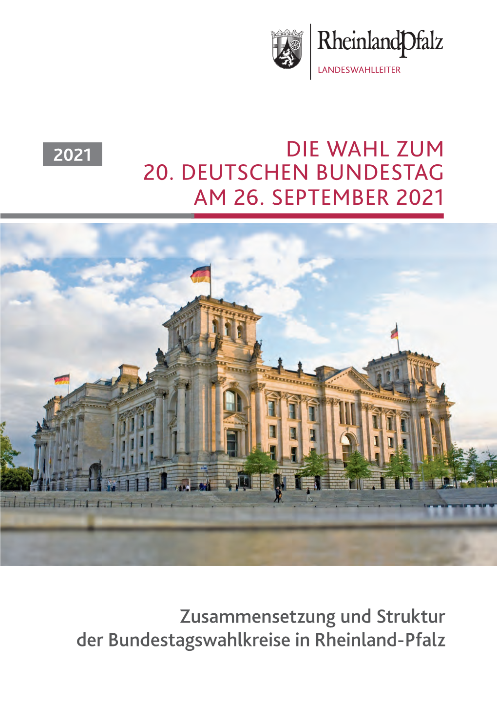 Die Wahl Zum 20. Deutschen Bundestag Am 26. September 2021