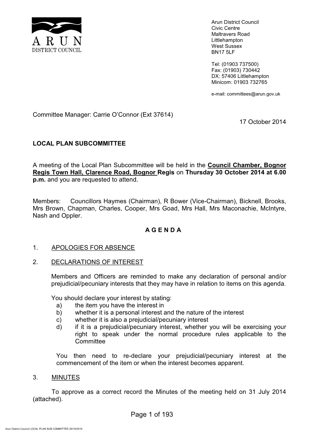Of the Local Plan Subcommittee Will Be Held in the Council Chamber, Bognor Regis Town Hall, Clarence Road, Bognor Regis on Thursday 30 October 2014 at 6.00 P.M