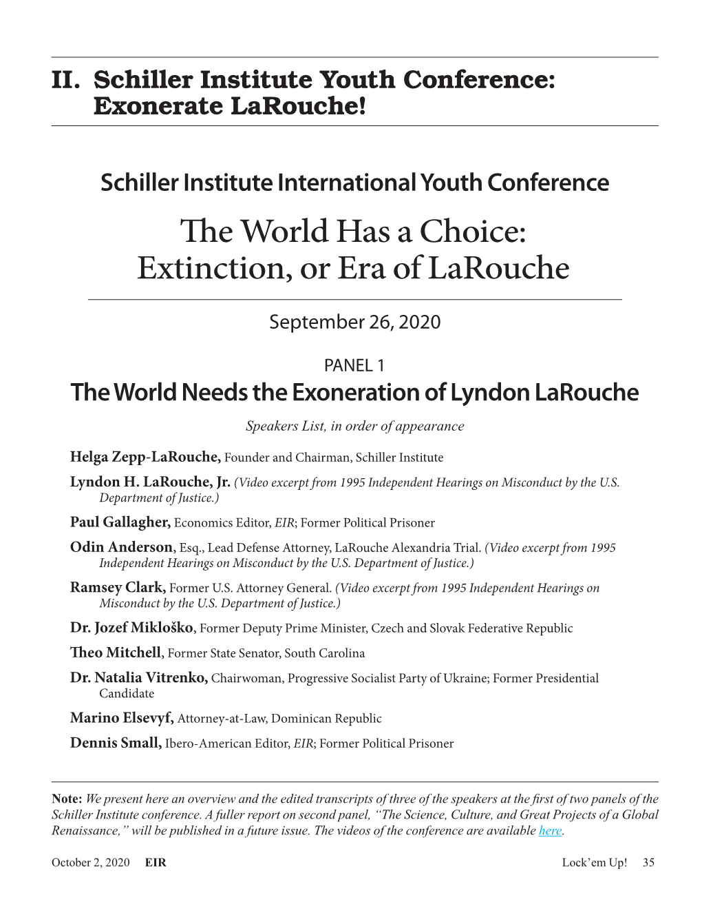 The World Has a Choice: Extinction, Or Era of Larouche