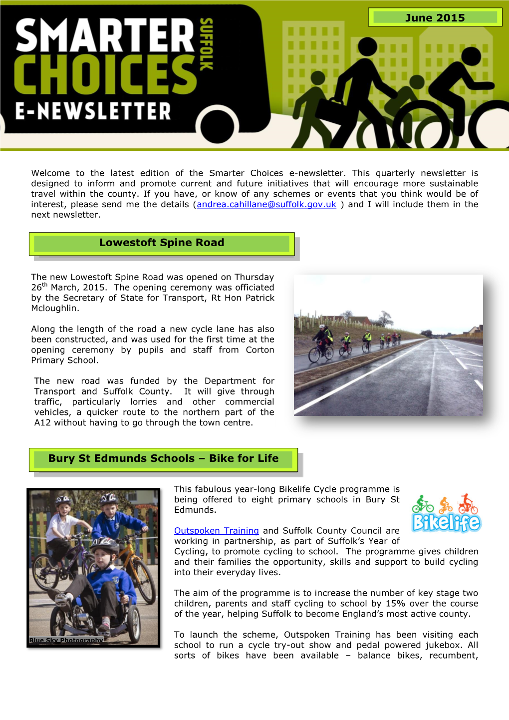 June 2015 Lowestoft Spine Road Bury St Edmunds Schools – Bike for Life
