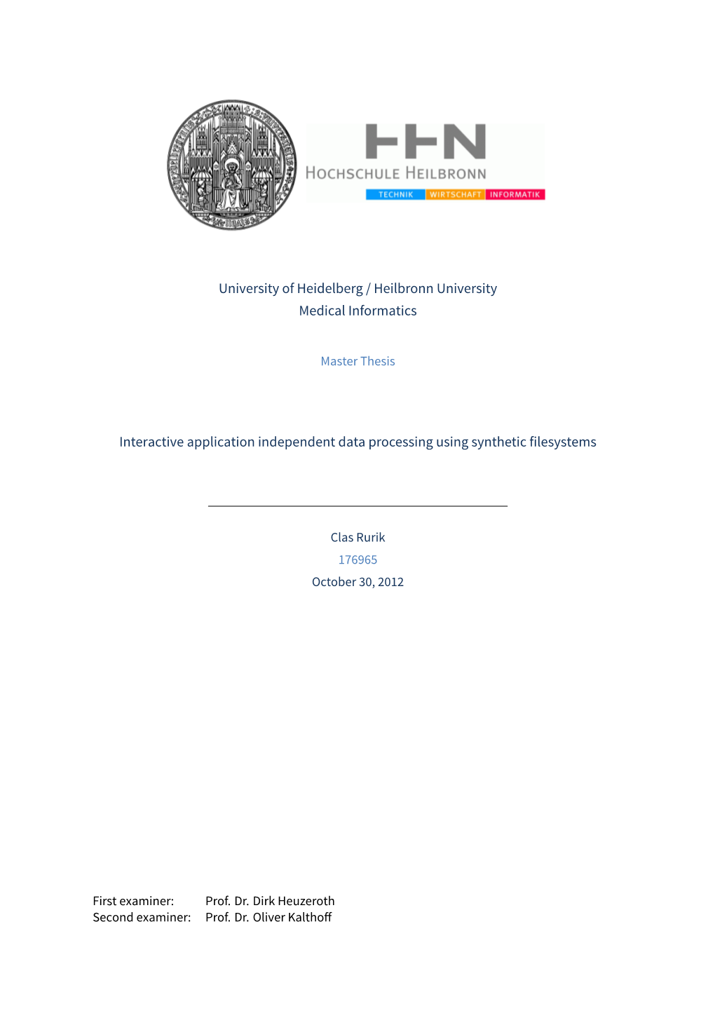 University of Heidelberg / Heilbronn University Medical Informatics