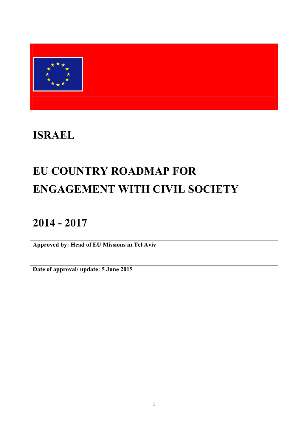 Israel Eu Country Roadmap for Engagement with Civil Society 2014