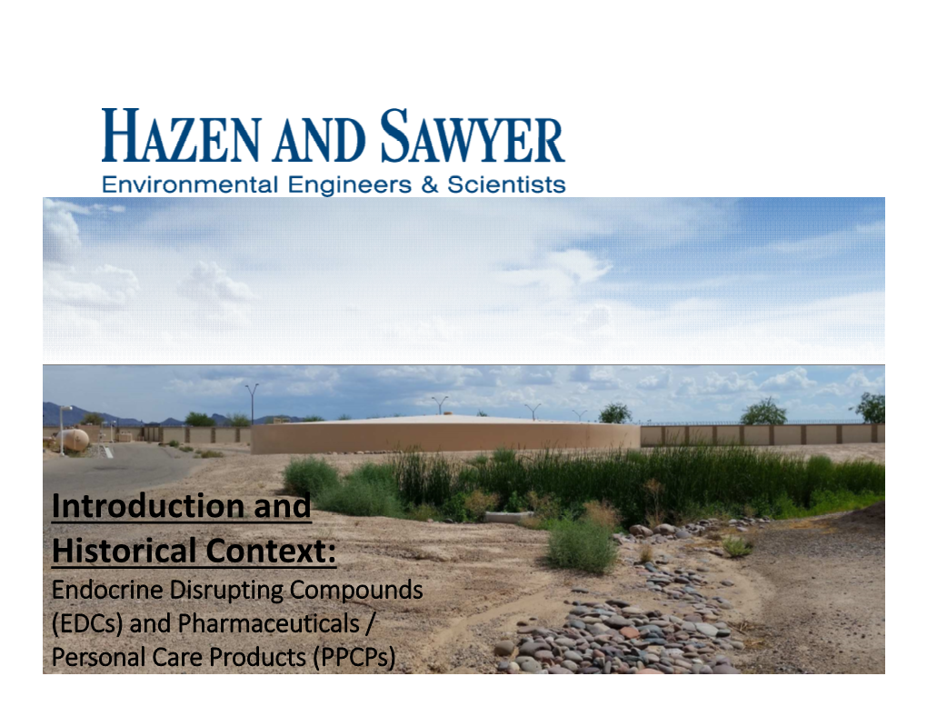 Introduction and Historical Context: Endocrine Disrupting Compounds (Edcs) and Pharmaceuticals / Personal Care Products (Ppcps)