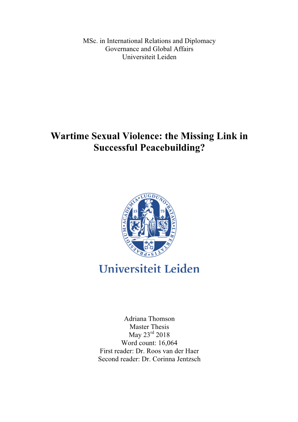 Wartime Sexual Violence: the Missing Link in Successful Peacebuilding?