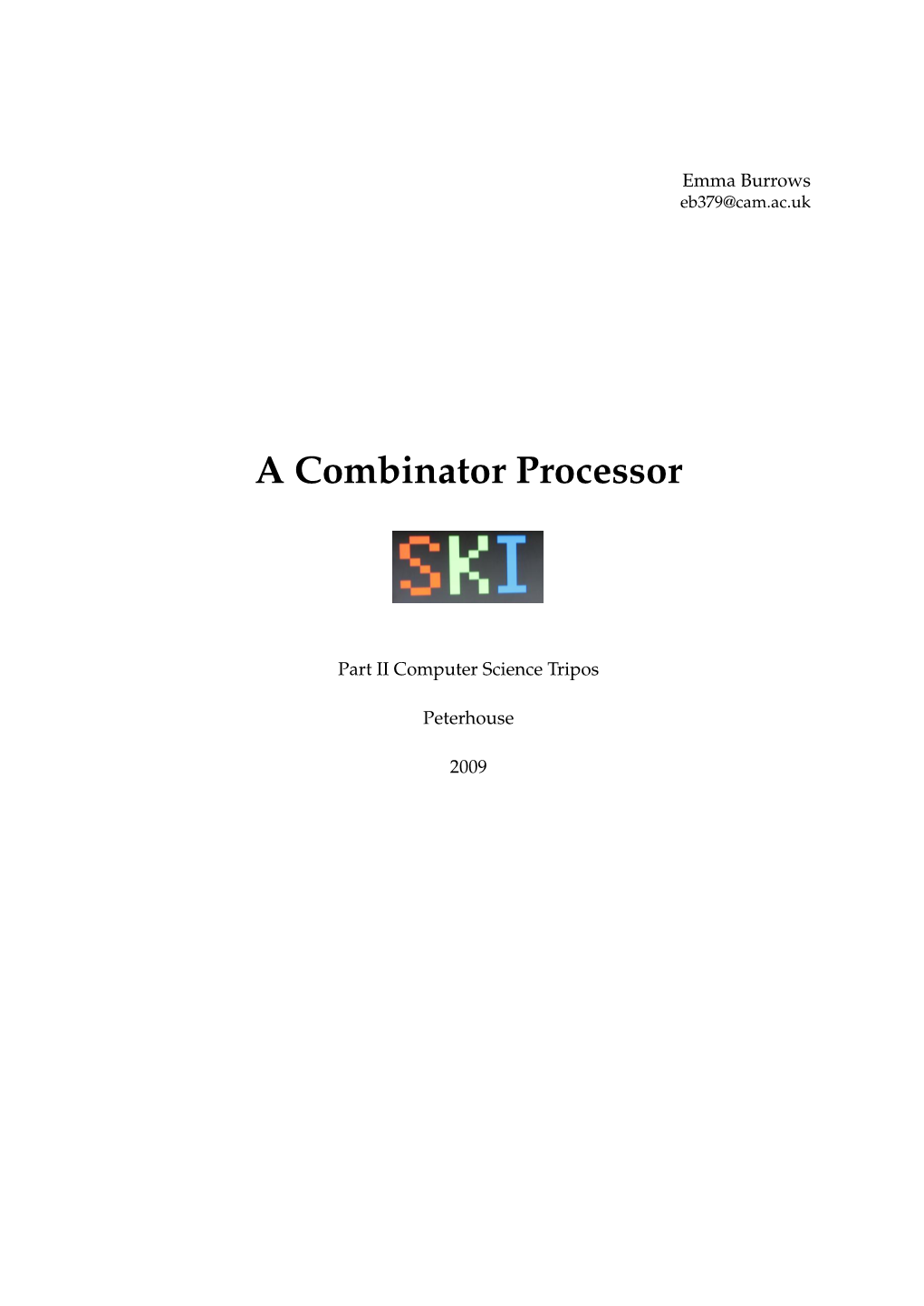 A Combinator Processor