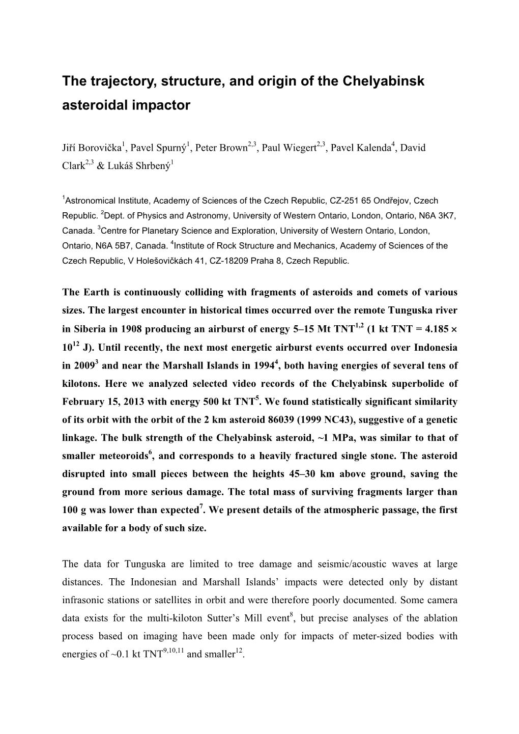 The Trajectory, Structure, and Origin of the Chelyabinsk Asteroidal Impactor