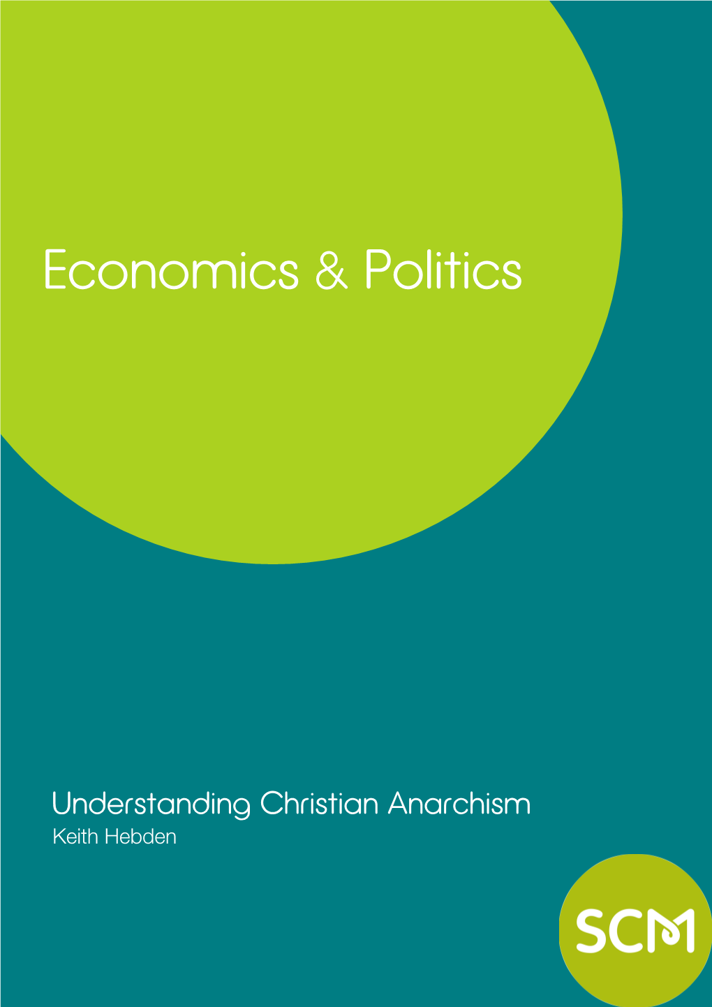 Understanding Christian Anarchism Keith Hebden Understanding Christian Anarchism