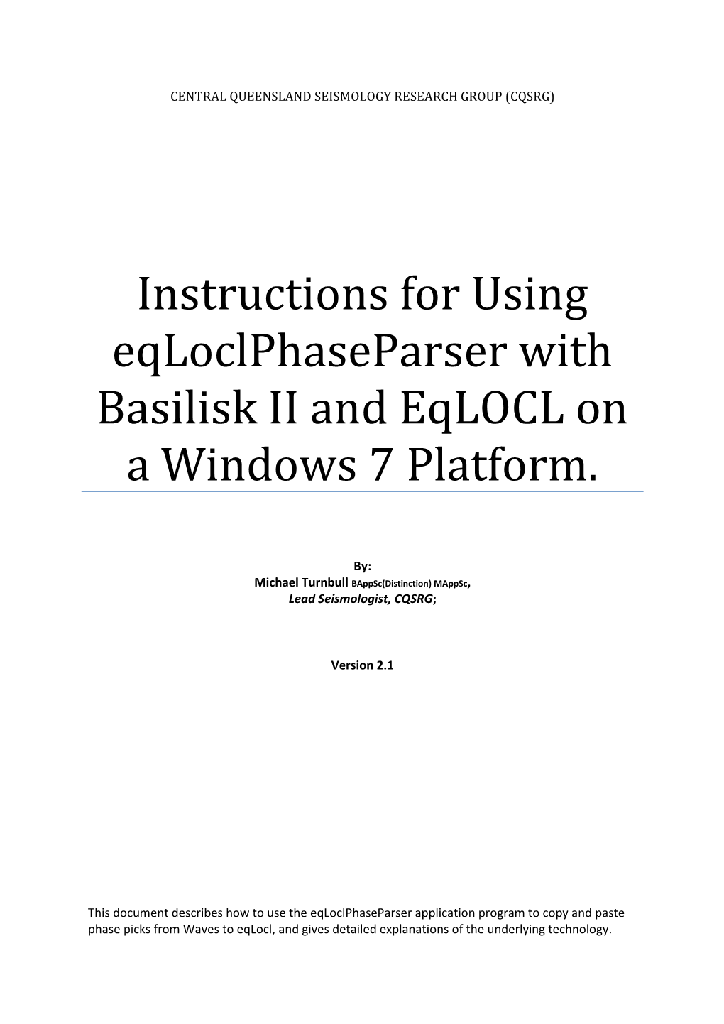 Instructions for Using Eqloclphaseparser with Basilisk II and Eqlocl on a Windows 7 Platform