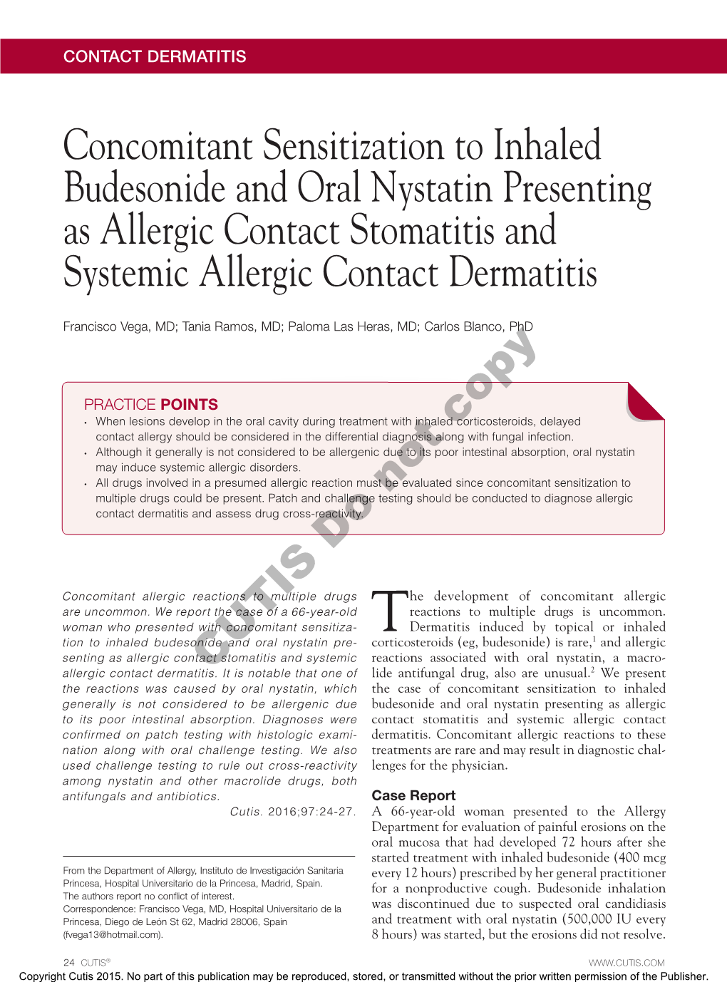 Concomitant Sensitization to Inhaled Budesonide and Oral Nystatin Presenting As Allergic Contact Stomatitis and Systemic Allergic Contact Dermatitis