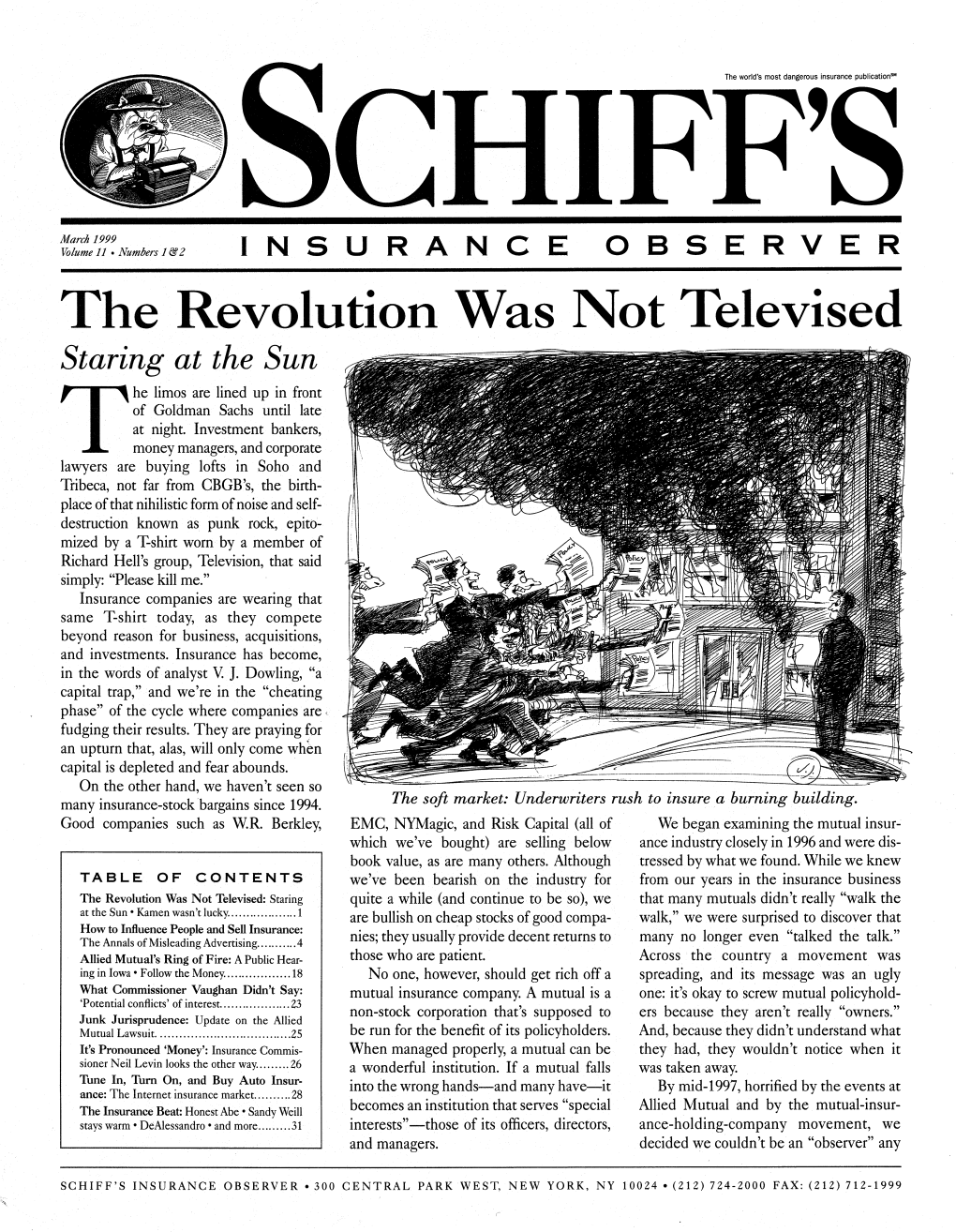 March 1, 1999 Vol. 11, No. 1&2 the Revolution Was Not Televised