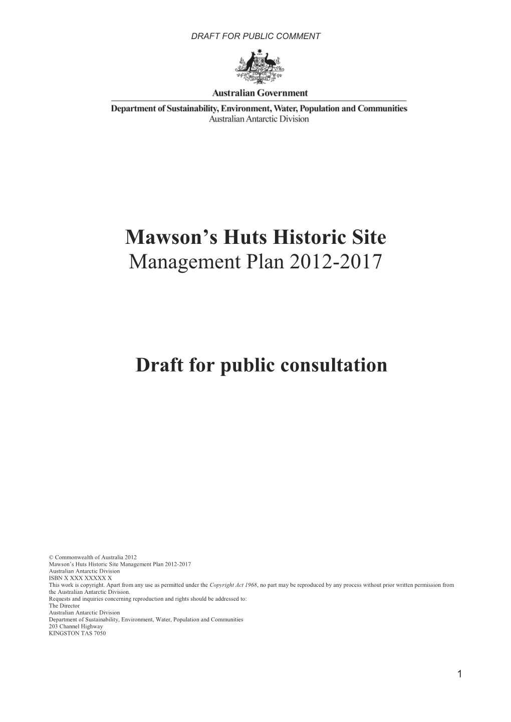 Mawson's Huts Historic Site Management Plan 2012-2017