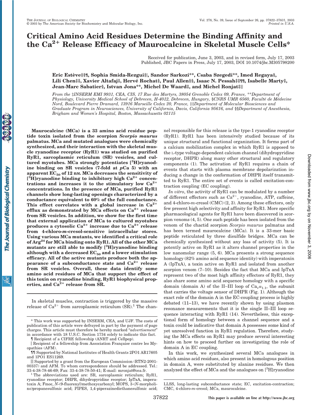 Critical Amino Acid Residues Determine the Binding Affinity and *The Ca2؉ Release Efficacy of Maurocalcine in Skeletal Muscle Cells