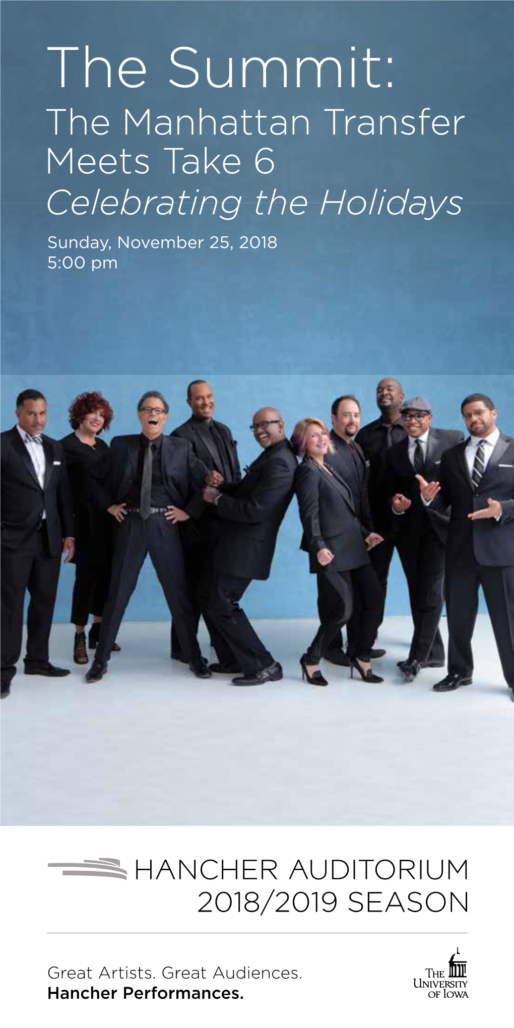 The Summit: the Manhattan Transfer Meets Take 6 Celebrating the Holidays Sunday, November 25, 2018 5:00 Pm