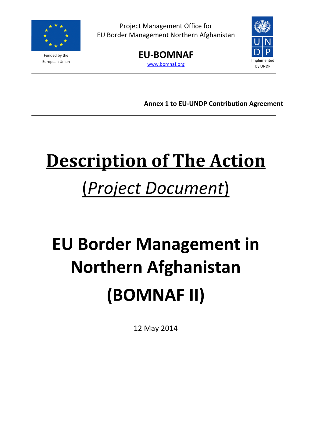 EU Border Management in Northern Afghanistan (BOMNAF II)
