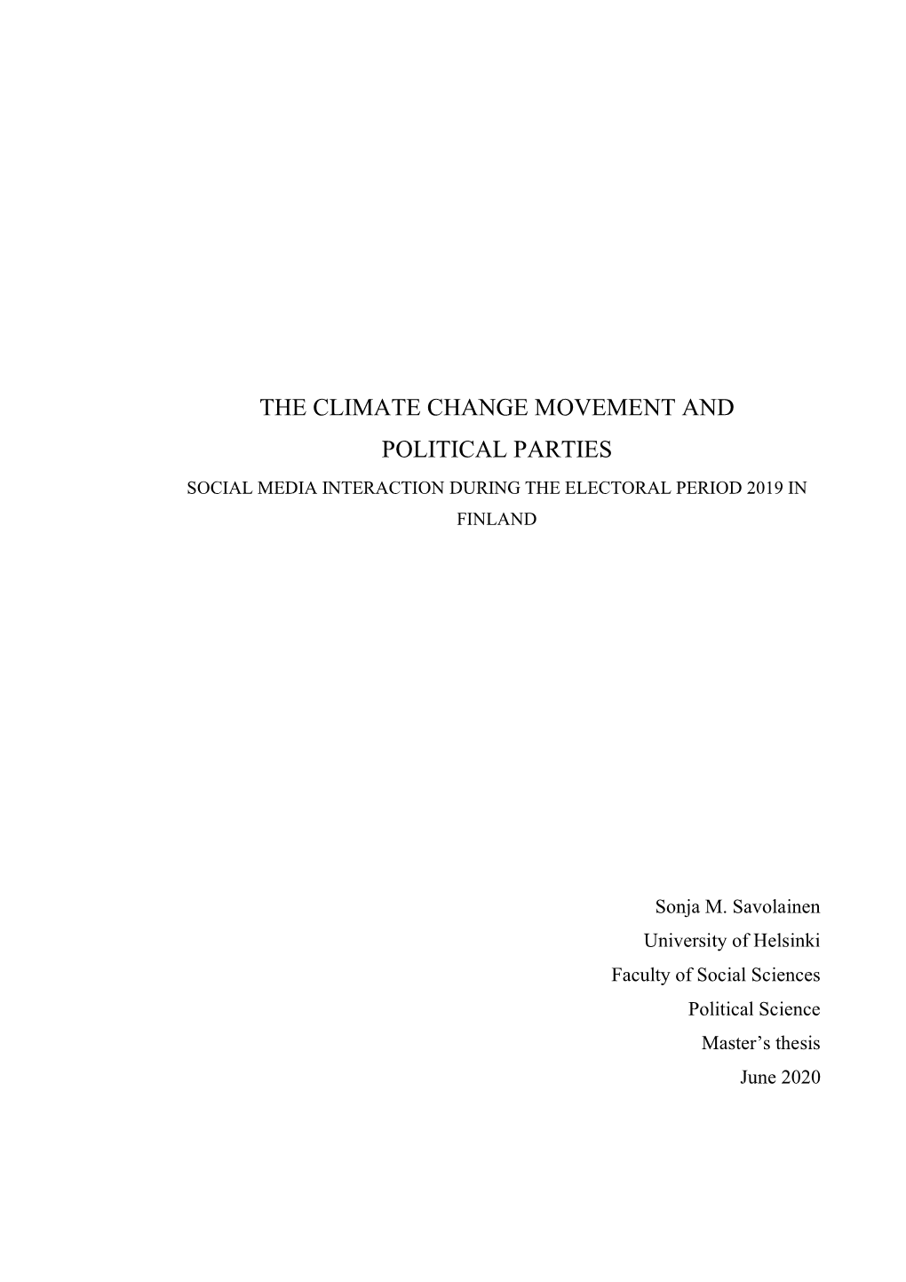 The Climate Change Movement and Political Parties Social Media Interaction During the Electoral Period 2019 in Finland