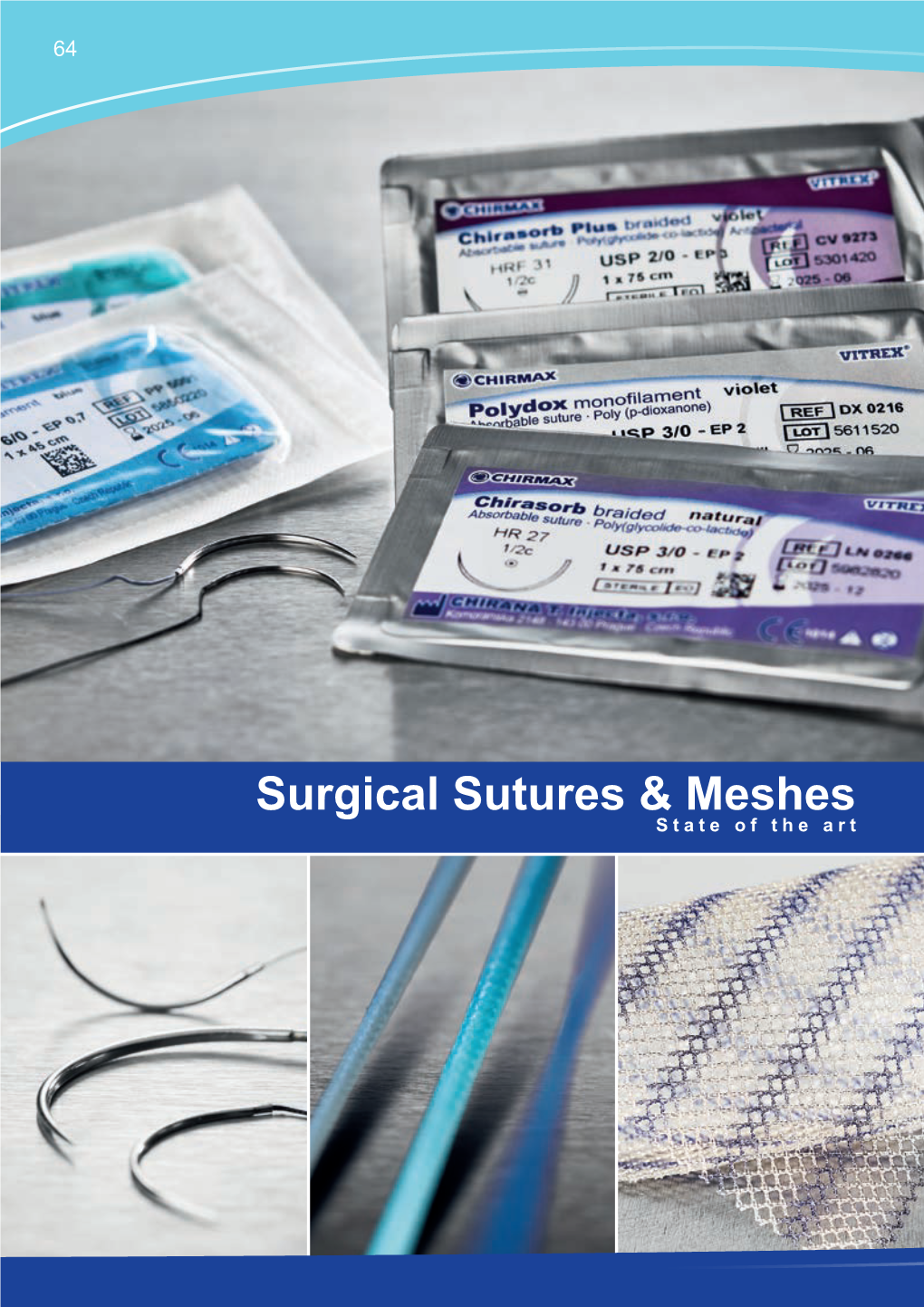Surgical Sutures & Meshes
