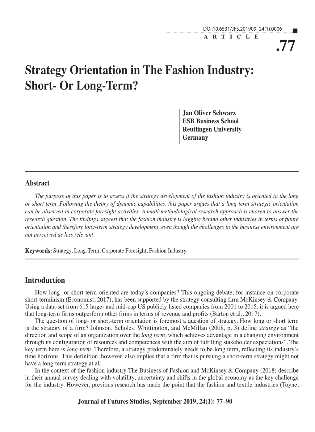 Strategy Orientation in the Fashion Industry: Short- Or Long-Term?