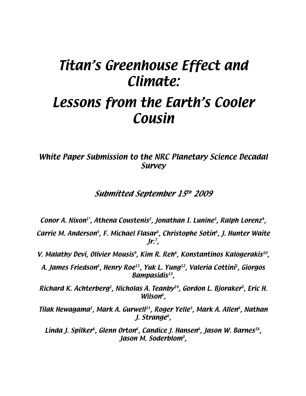 Titan's Greenhouse Effect and Climate