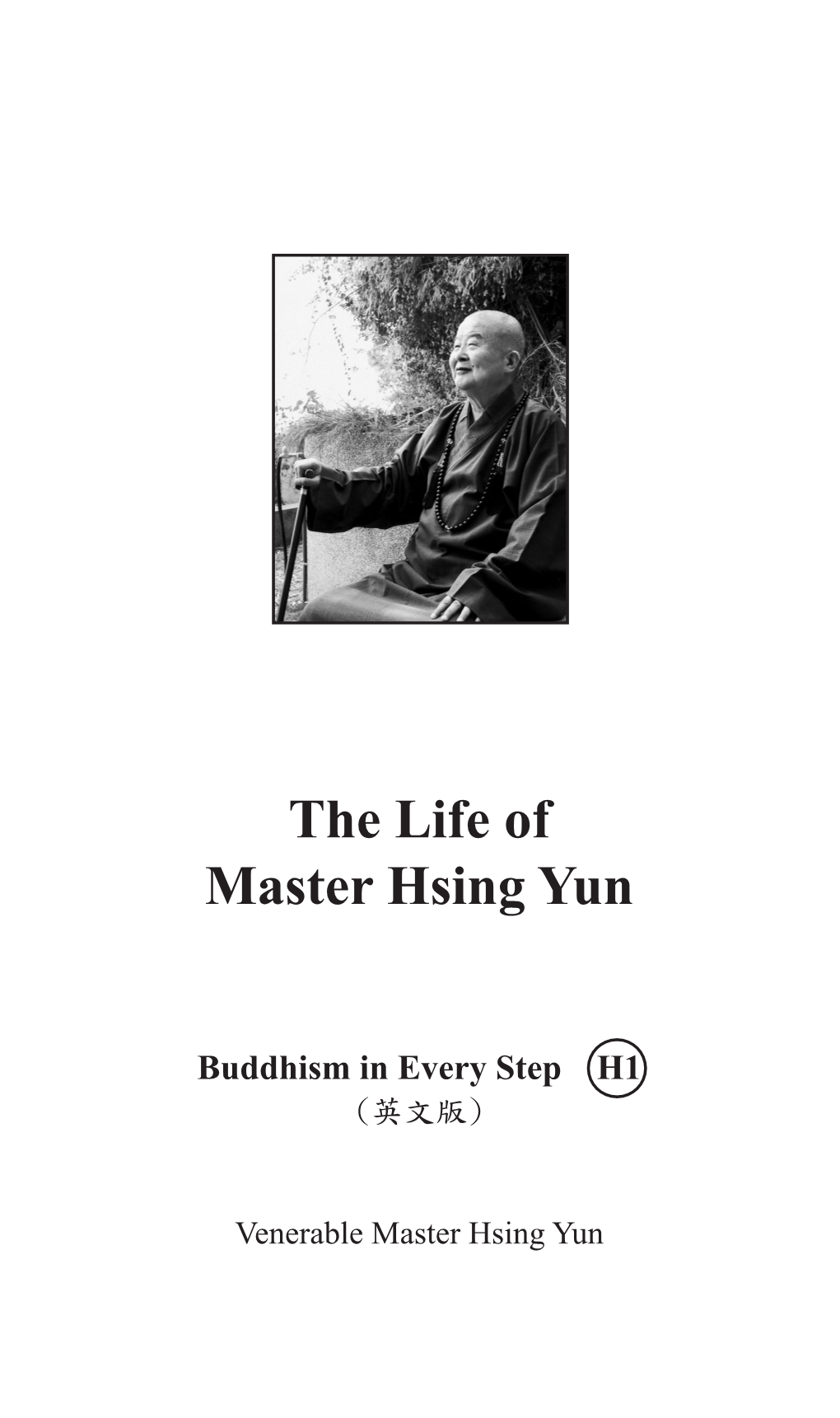 The Life of Master Hsing Yun