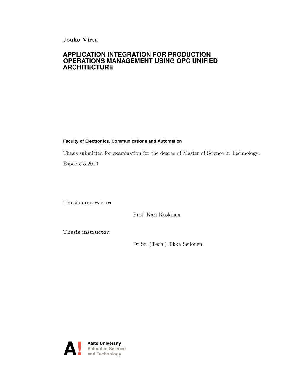 Application Integration for Production Operations Management Using Opc Unified Architecture