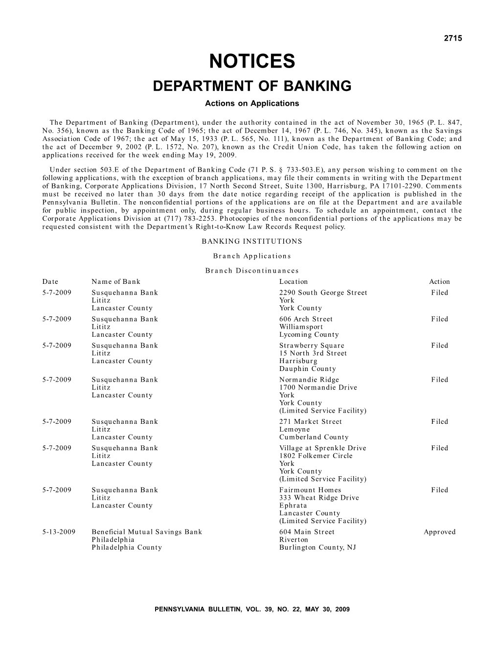 NOTICES DEPARTMENT of BANKING Actions on Applications