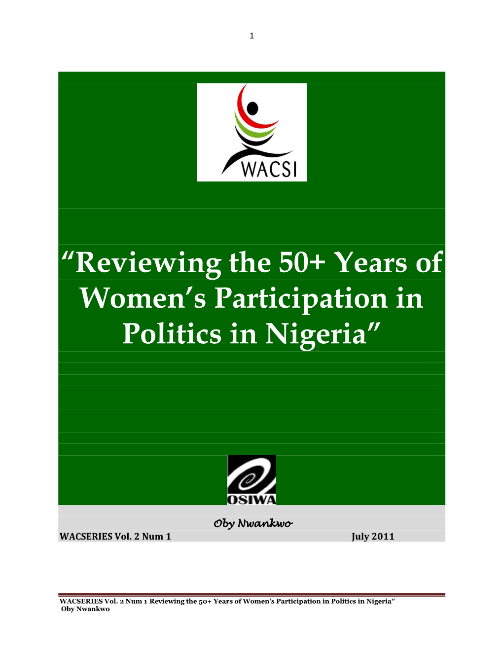 “Reviewing the 50+ Years of Women's Participation in Politics in Nigeria”