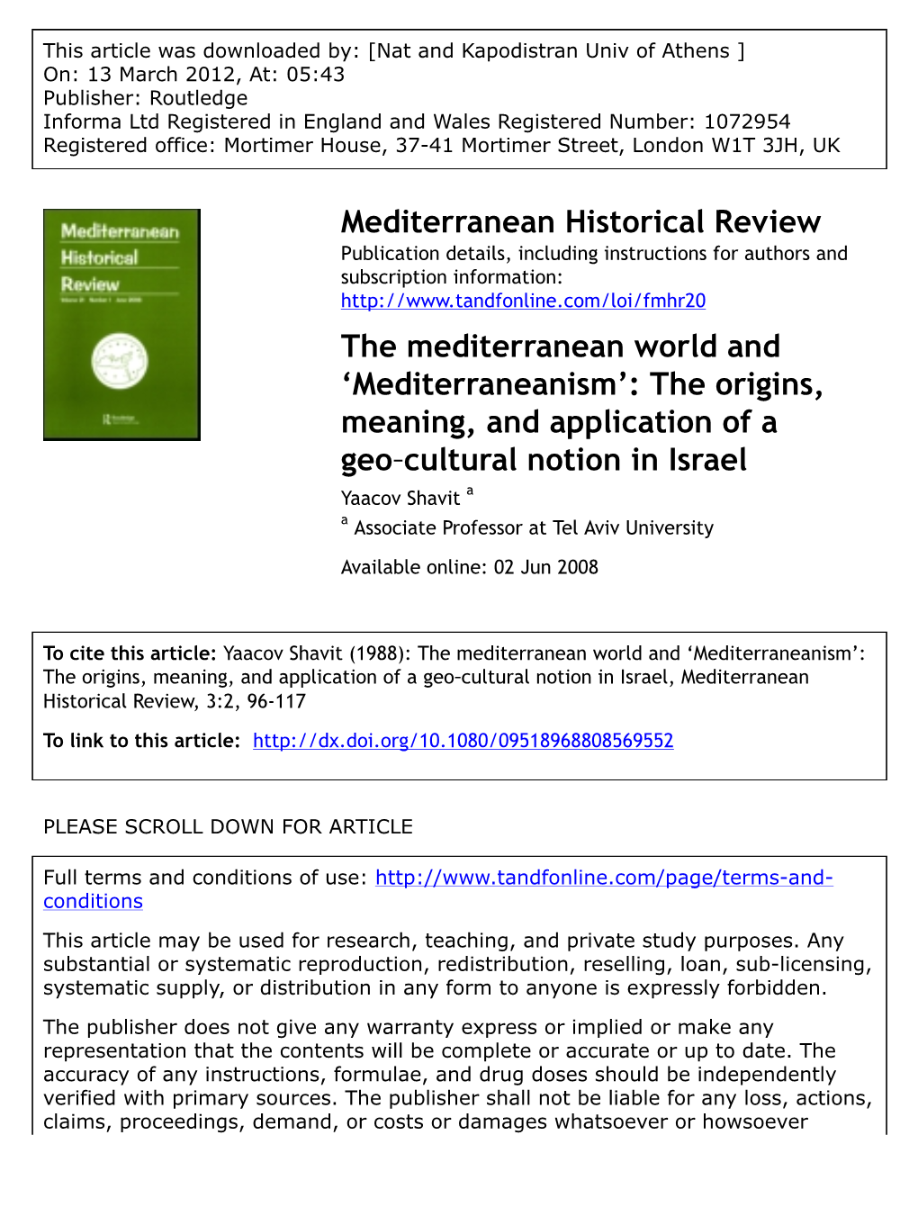'Mediterraneanism': the Origins, Meaning, and Application of a Geo‐Cultural Notion in Israel