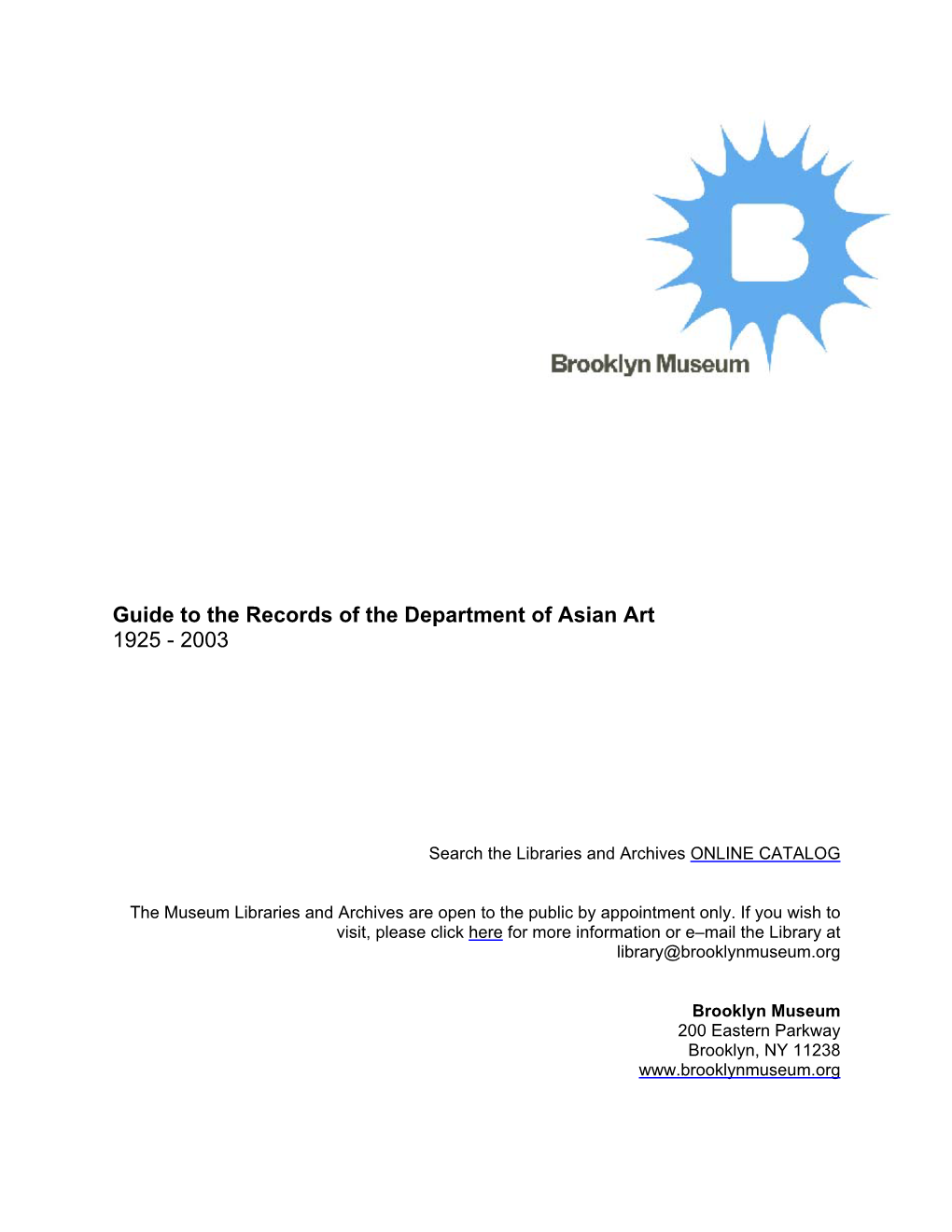 Guide to the Records of the Department of Asian Art 1925 - 2003