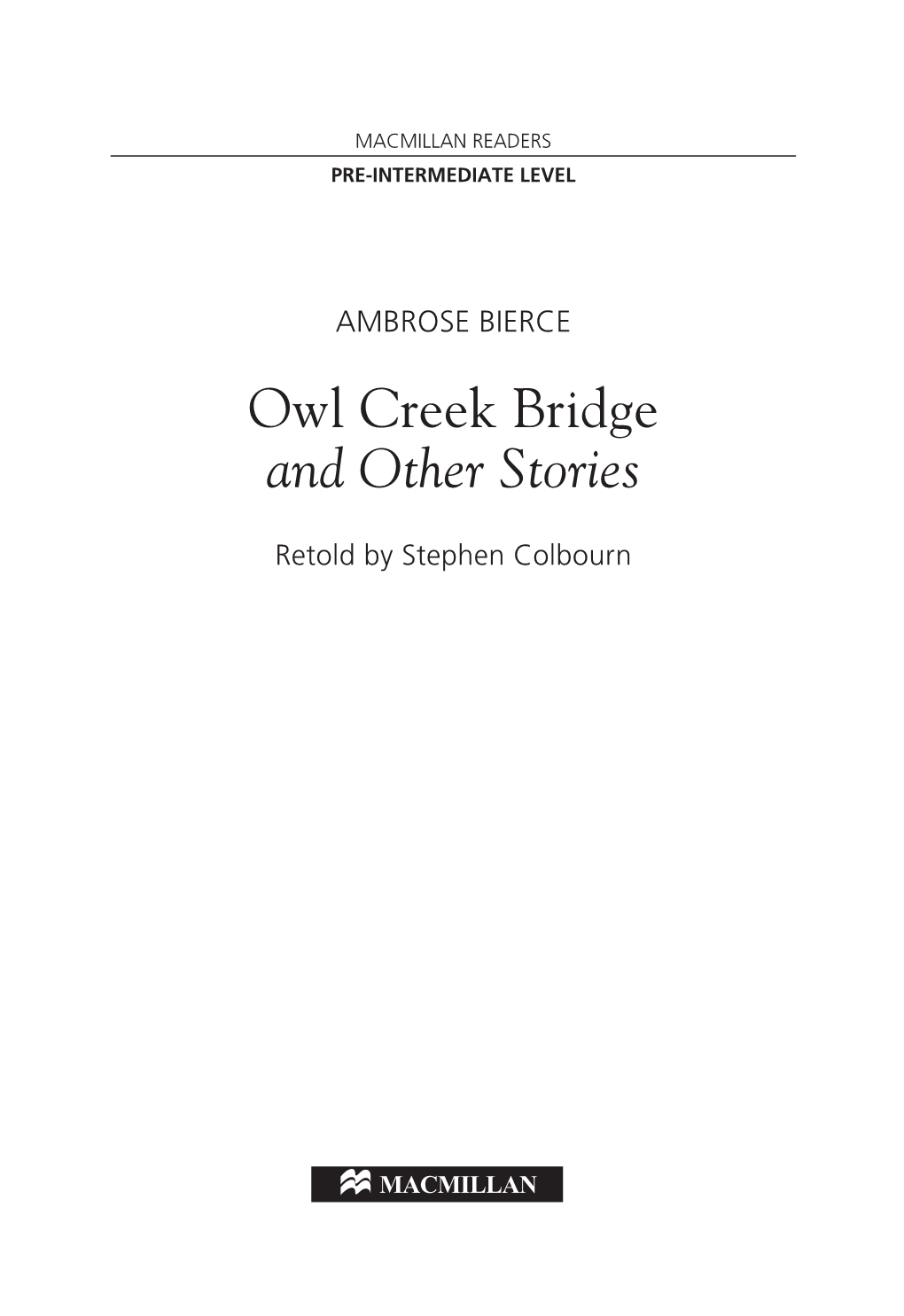 Owl Creek Bridge and Other Stories