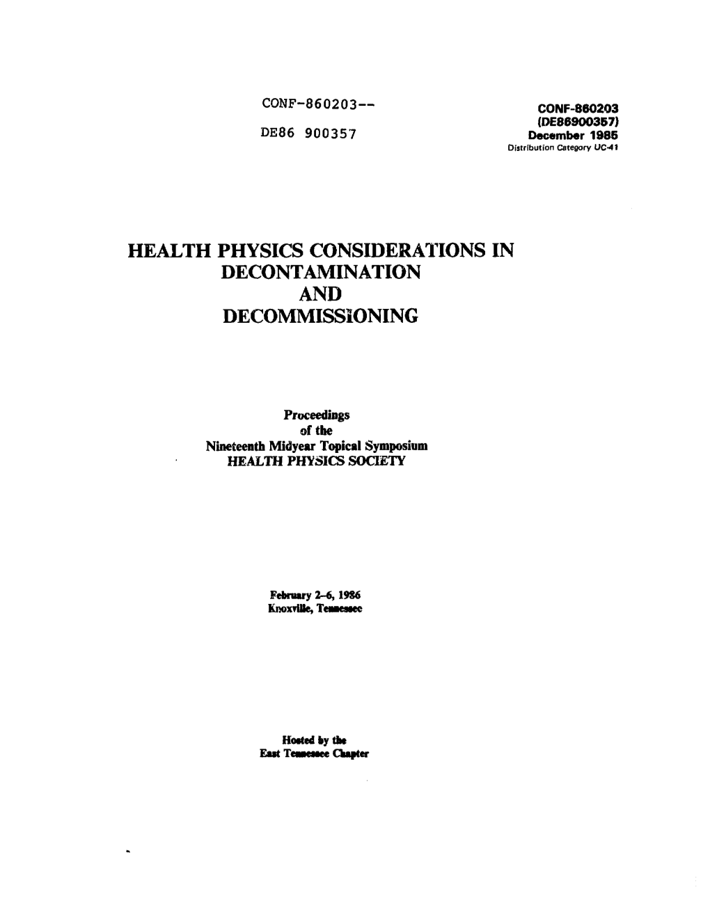 Health Physics Considerations in Decontamination and Decommissioning