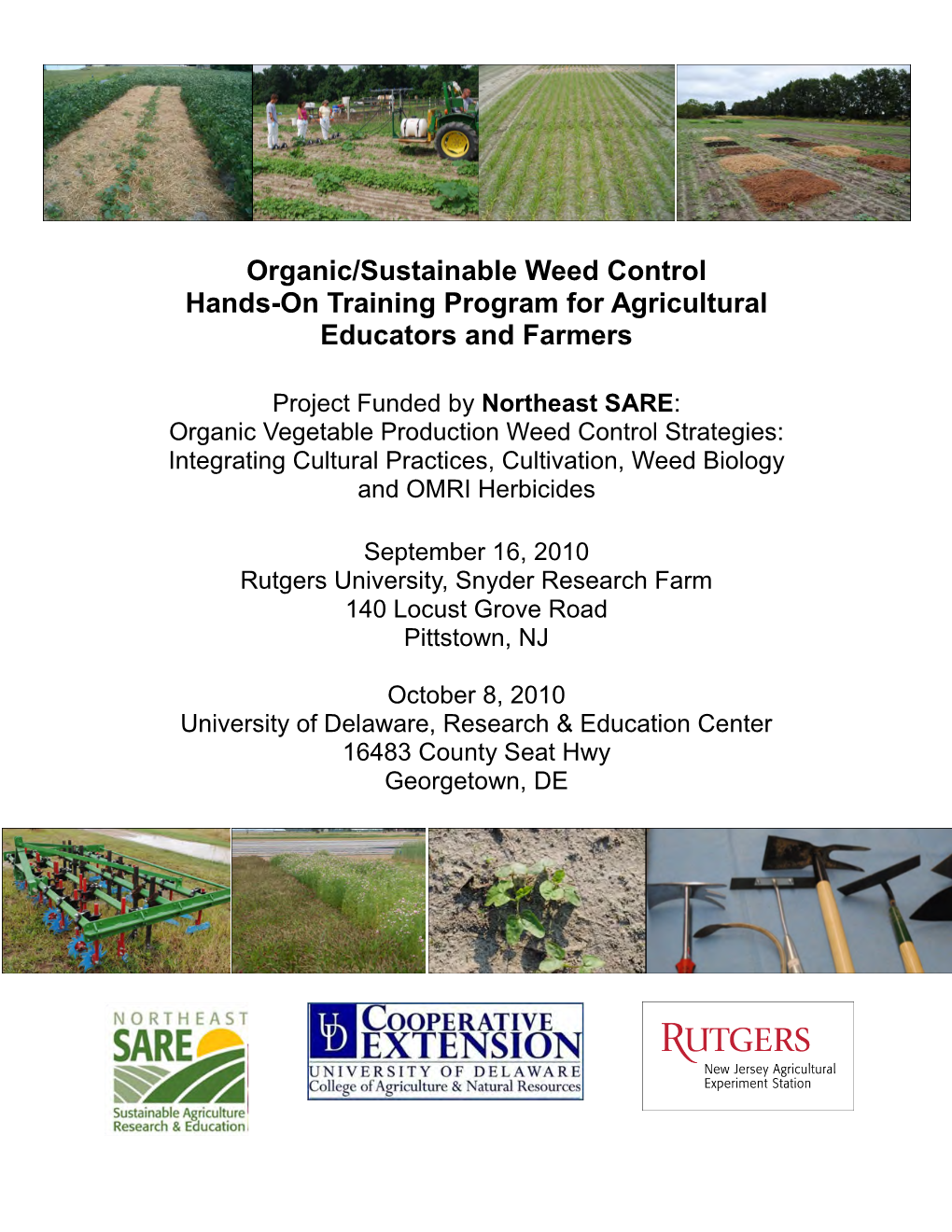 Organic/Sustainable Weed Control Hands-On Training Program for Agricultural Educators and Farmers