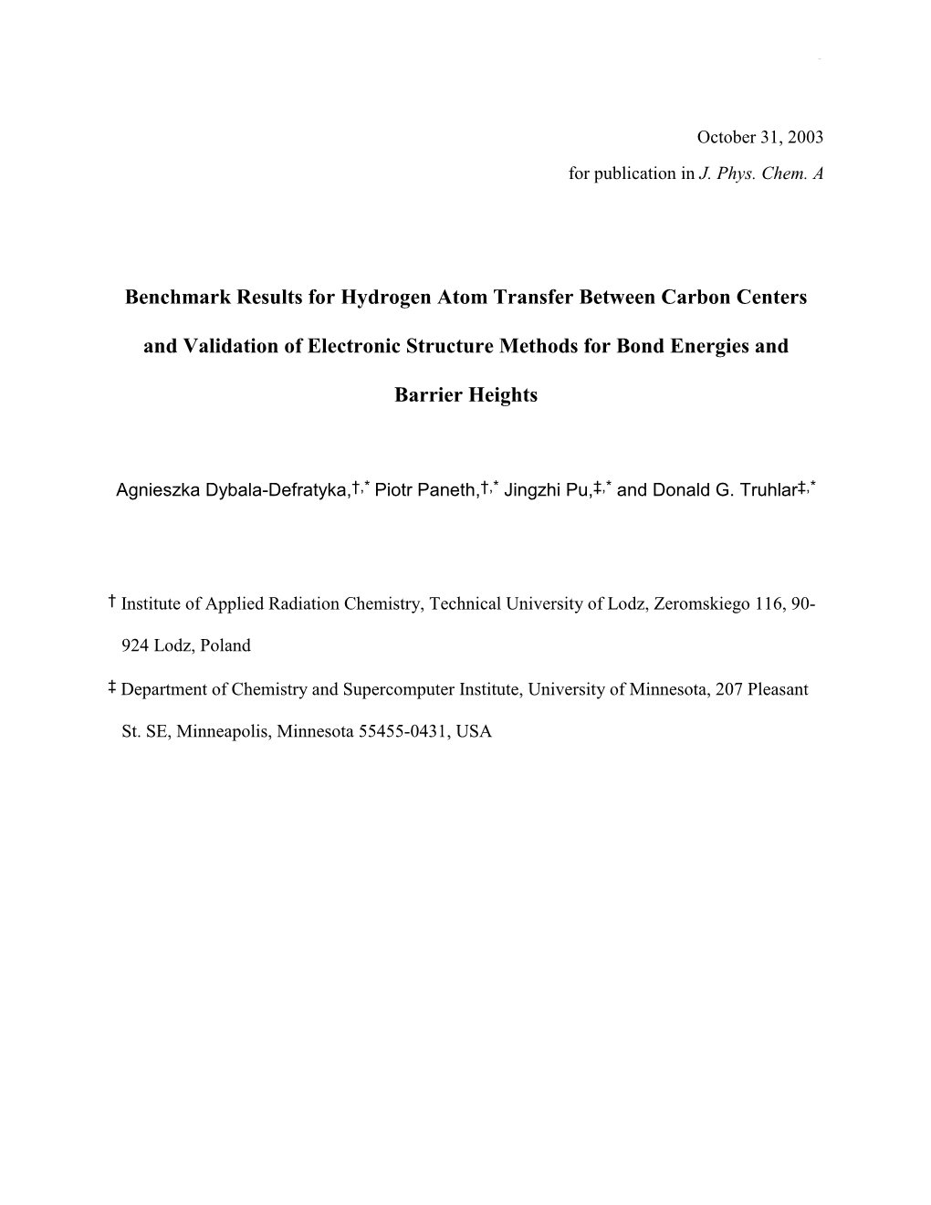 Benchmark Results for Hydrogen Atom Transfer Between Carbon Centers