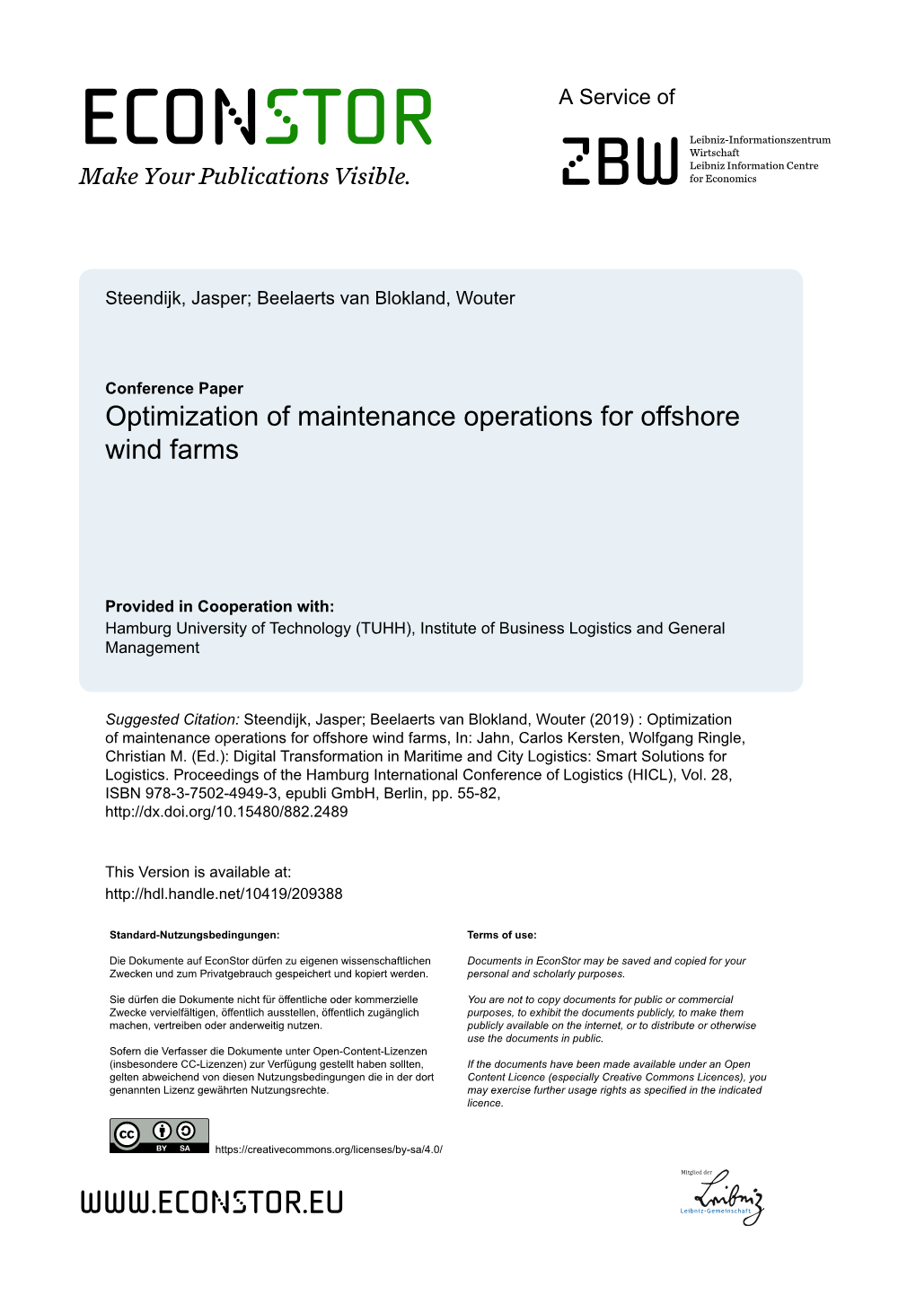 Optimization of Maintenance Operations for Offshore Wind Farms