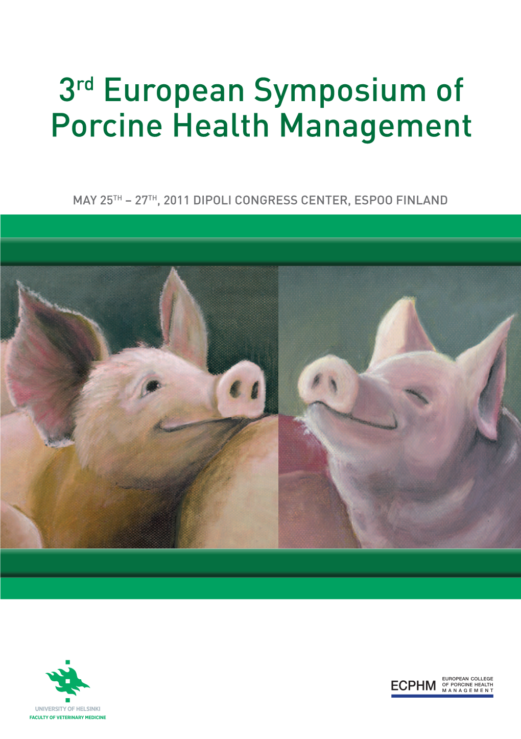 3Rd European Symposium of Porcine Health Management