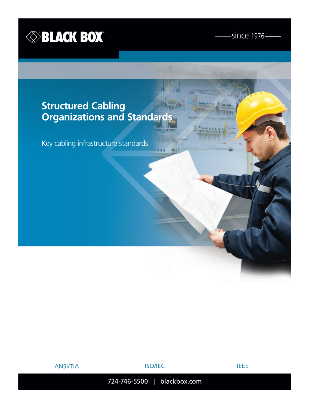 Structured Cabling Organizations and Standards