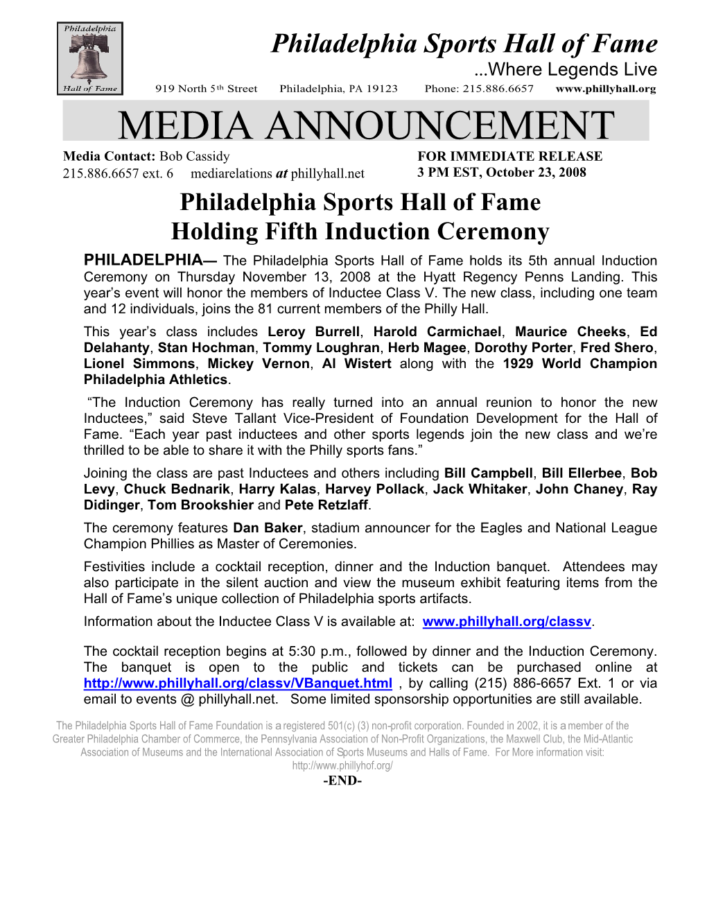 MEDIA ANNOUNCEMENT Media Contact: Bob Cassidy for IMMEDIATE RELEASE 215.886.6657 Ext