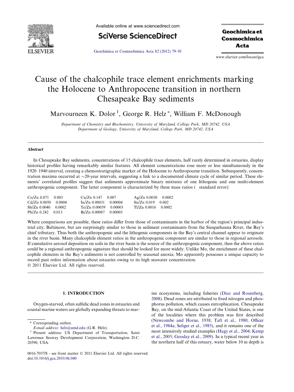 Cause of the Chalcophile Trace Element Enrichments Marking the Holocene to Anthropocene Transition in Northern Chesapeake Bay Sediments