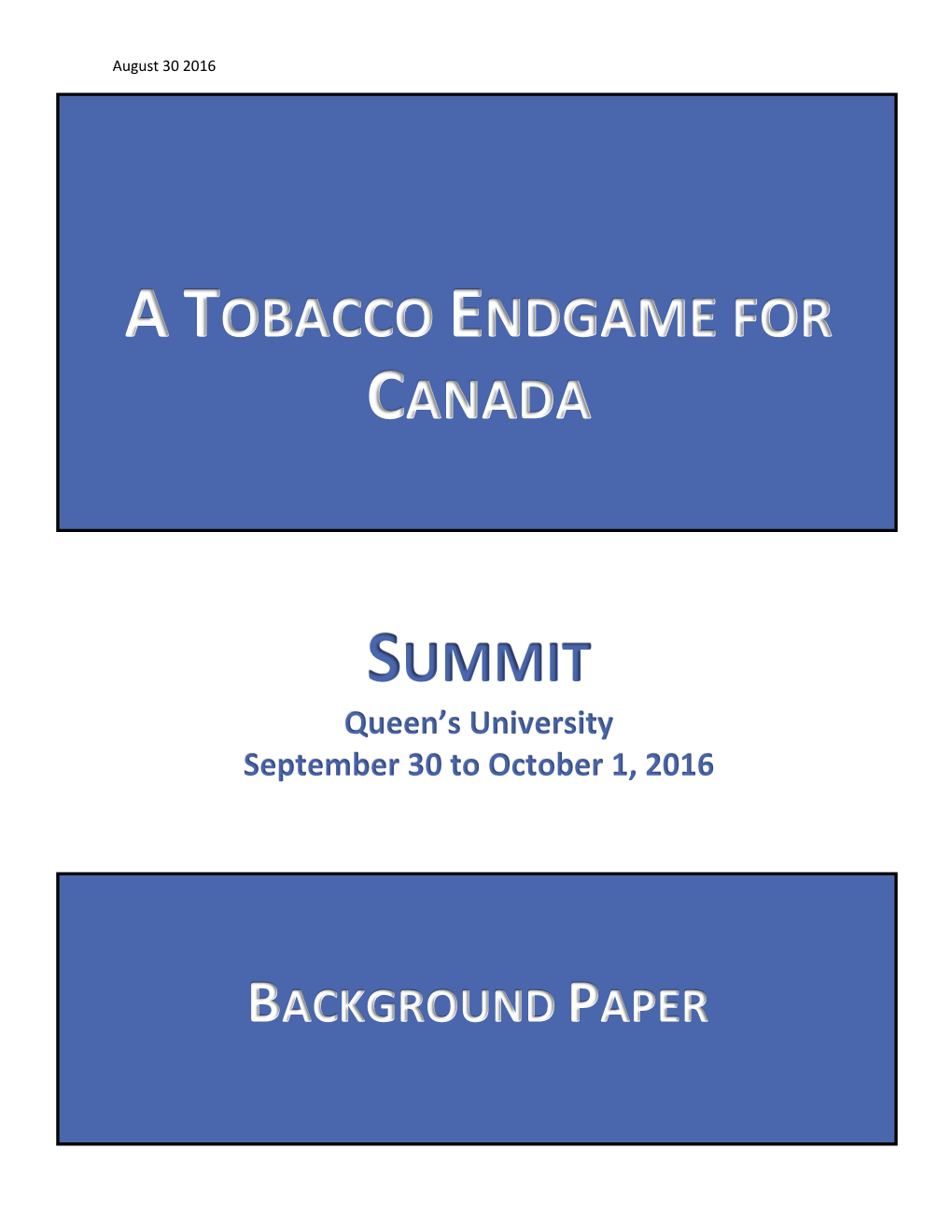 A Tobacco Endgame for Canada: Summit Background Paper
