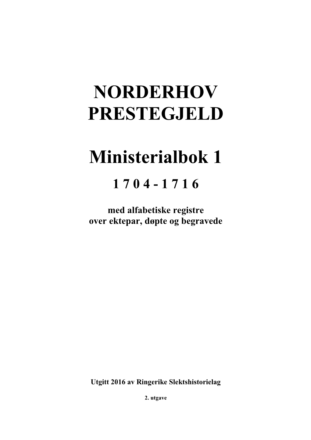 NORDERHOV PRESTEGJELD Ministerialbok 1