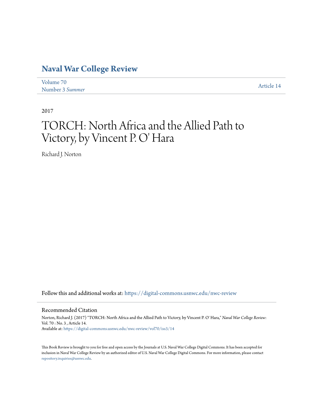 TORCH: North Africa and the Allied Path to Victory, by Vincent P. O' Hara Richard J