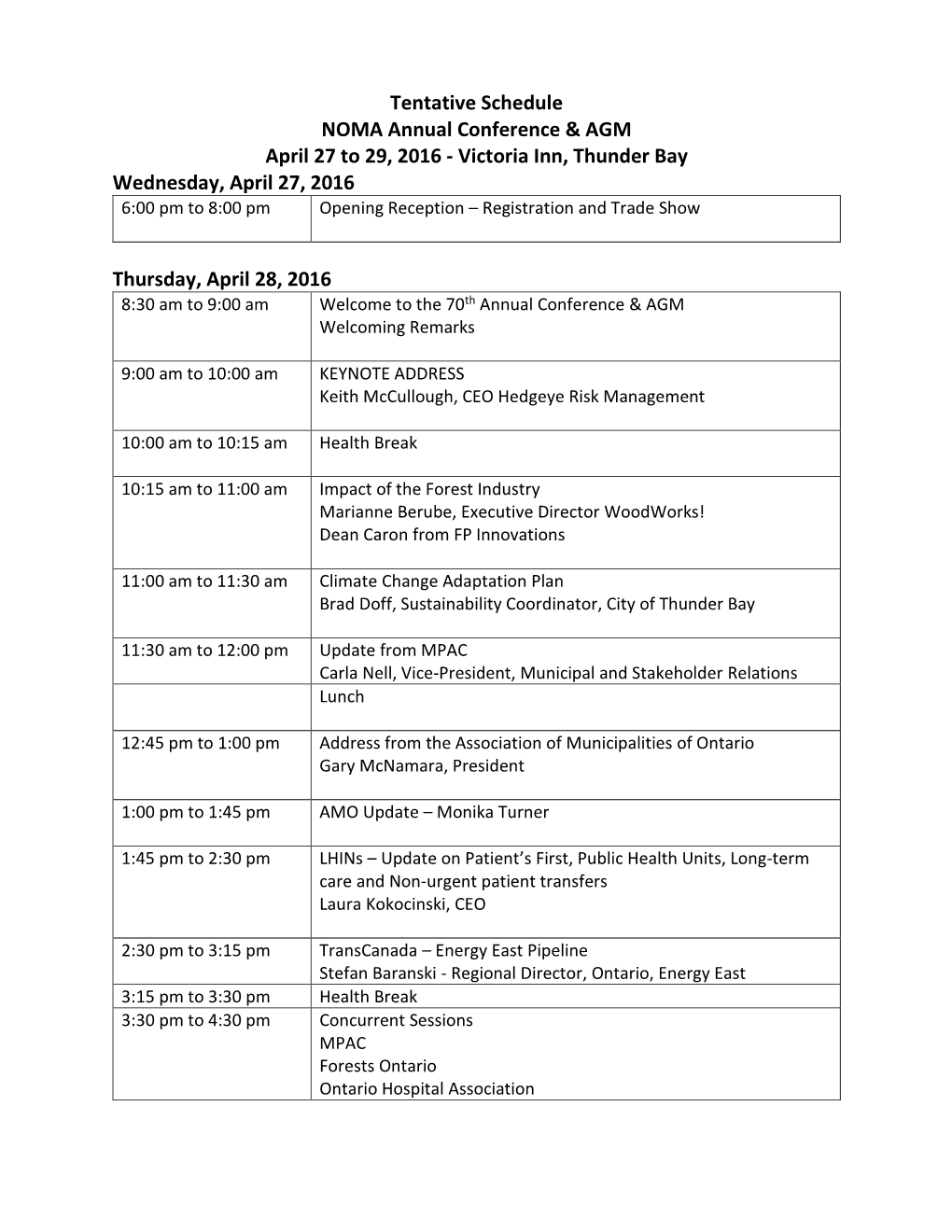 Tentative Schedule NOMA Annual Conference & AGM April 27 to 29