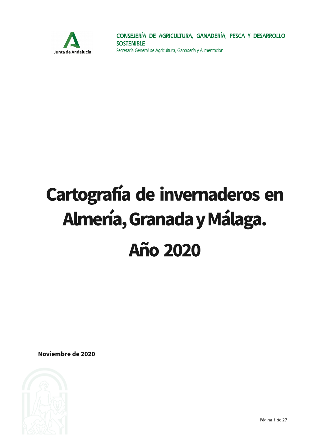 Cartografía De Invernaderos En Almería, Granada Y Málaga. Año 2020