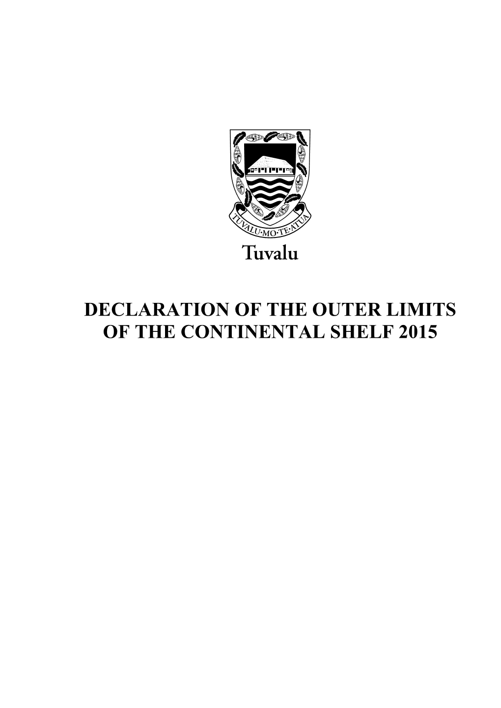 Declaration of the Outer Limits of the Continental Shelf 2015