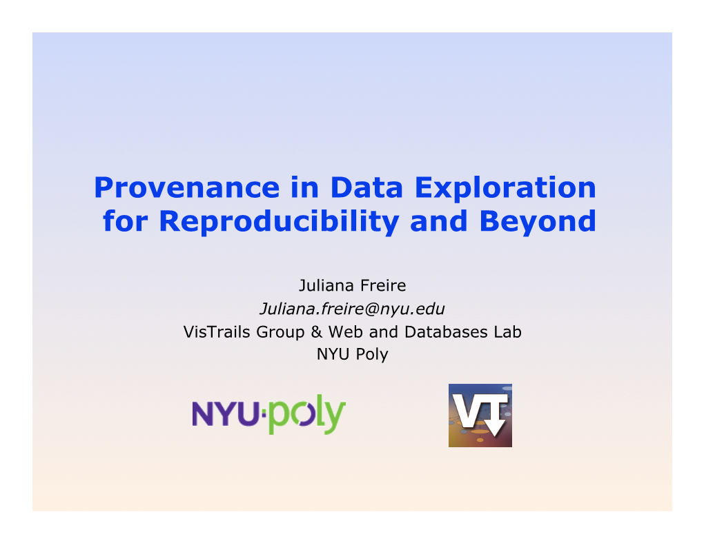 Provenance in Data Exploration for Reproducibility and Beyond