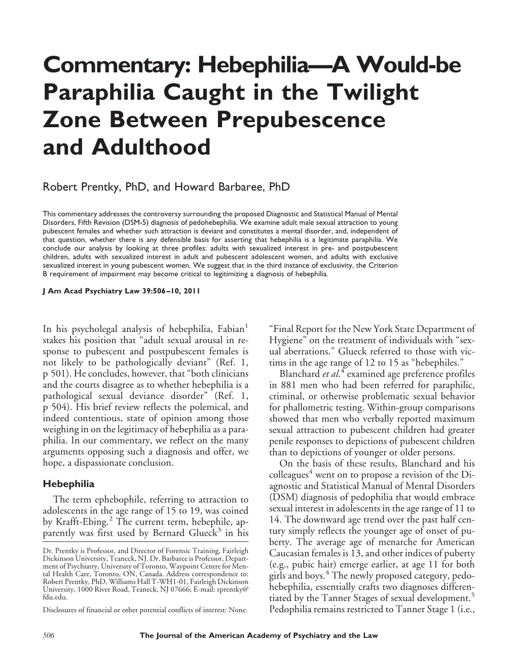 Commentary: Hebephilia—A Would-Be Paraphilia Caught in the Twilight Zone Between Prepubescence and Adulthood