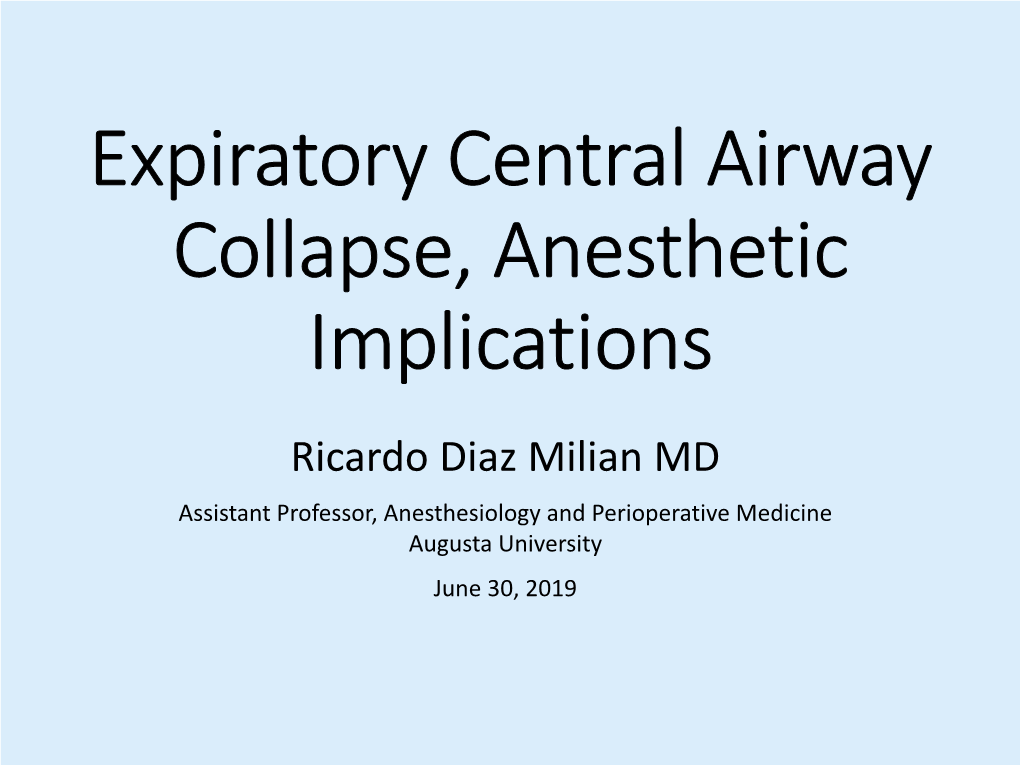 Expiratory Central Airway Collapse, Anesthetic Implications