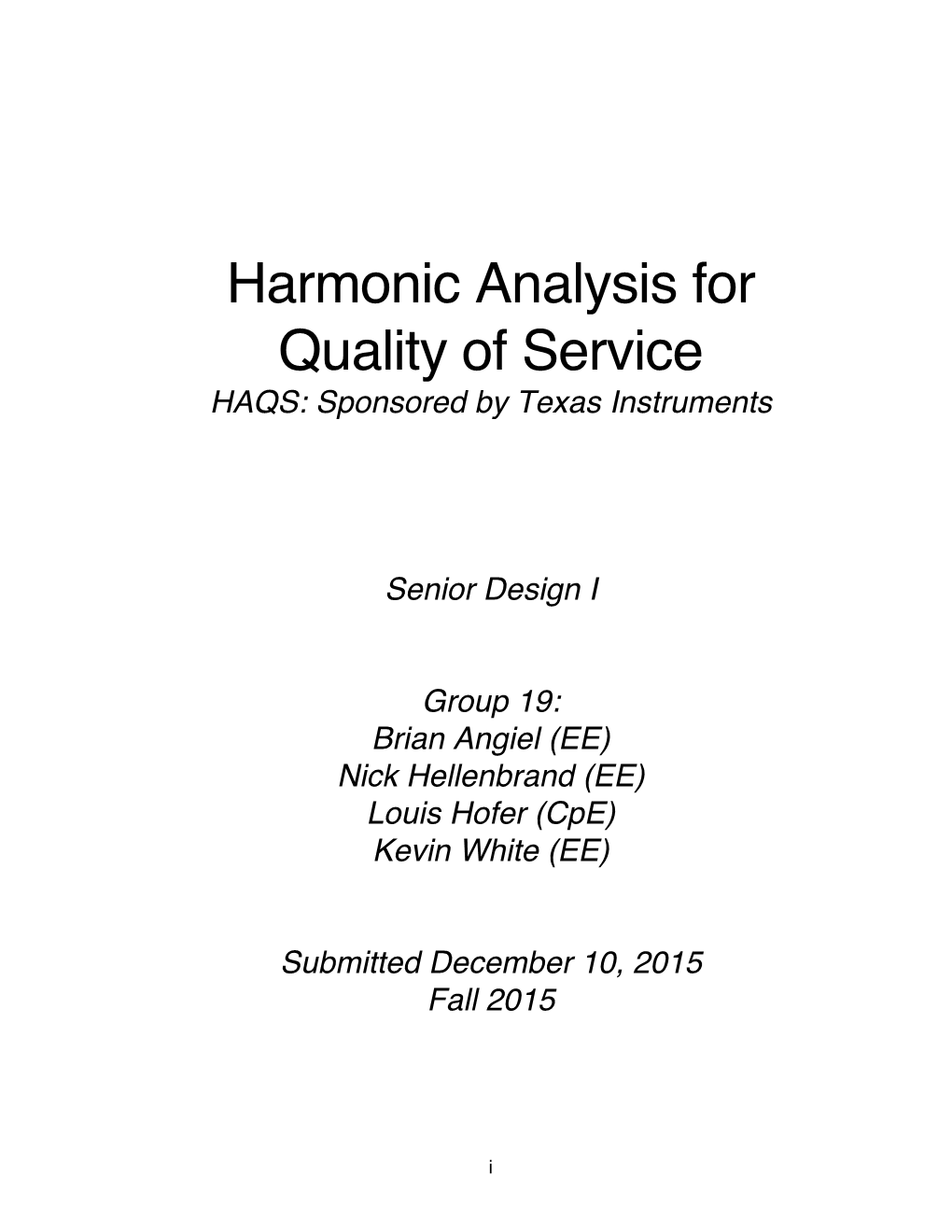 Harmonic Analysis for Quality of Service HAQS: Sponsored by Texas Instruments